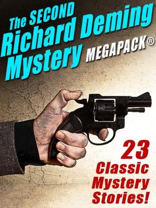 The Second Richard Deming Mystery MEGAPACK™: 23 Classic Mystery Stories - Читать Любимую Русскую Полную Книгу 👉 Read-E-Book.com
