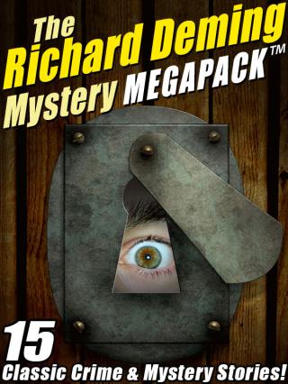 The Richard Deming Mystery MEGAPACK™: 15 Classic Crime & Mystery Stories - Читать Любимую Русскую Полную Книгу 👉 Read-E-Book.com