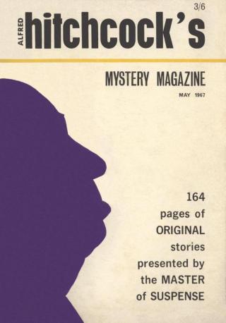 Alfred Hitchcock’s Mystery Magazine. Vol. 1, No. 1, May 1967 (UK) - Читать Любимую Русскую Полную Книгу 👉 Read-E-Book.com