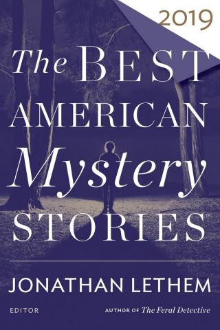 The Best American Mystery Stories 2019 - Читать Любимую Русскую Полную Книгу 👉 Read-E-Book.com