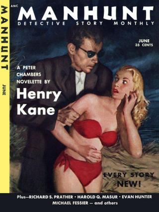 Manhunt. Volume 1, Number 6, June, 1953 - Читать Любимую Русскую Полную Книгу 👉 Read-E-Book.com